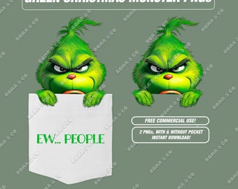 Green Monster Christmas PNGs | Ew... People | Movie Christmas Fan | Digital Download for Sublimation & Crafts