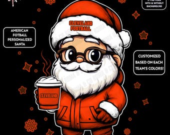 Cute Santa Football Cleveland | Winter PNG | Christmas NFL Football Fan Santa with Latte | Digital Download for Sublimation & Crafts