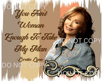 PAQUETE No eres lo suficientemente mujer para llevarte a mi hombre Loretta Country Music Camiseta y vaso Sublimación Tobogán de agua PNG Diseño digital de camiseta y vaso