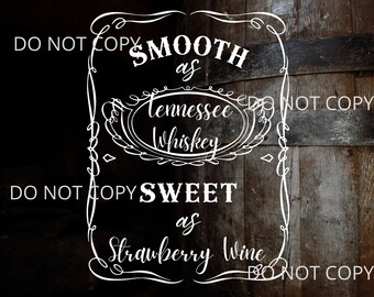 Smooth As Tennesse Whiskey Sweet As Strawberry Wine Country Music Whiskey Barrel Design Tumbler Wrap Sublimation Digital PNG Tumbler Wrap