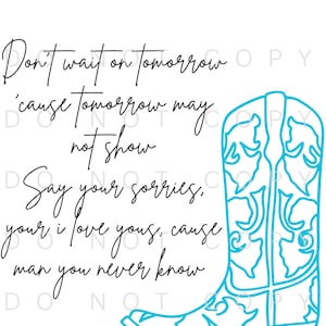 Til' You Can't Country Music Lyrics Blue Boot Shirt Design Sublimation Waterslide PNG Digital Shirt Design