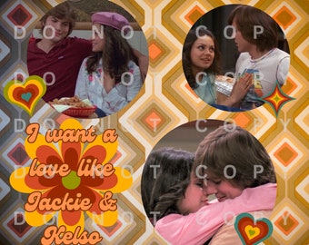 Jackie and Kelso 70s Show I Want A Love Like Jackie and Kelso Tumbler Wrap Sublimation Waterslide Digital PNG Tumbler Design