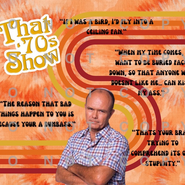 70s Show Red Forman Quotes Tye Dye Stripes Design Tumbler Wrap Sublimation PNG Waterslide Digital Tumbler Wrap