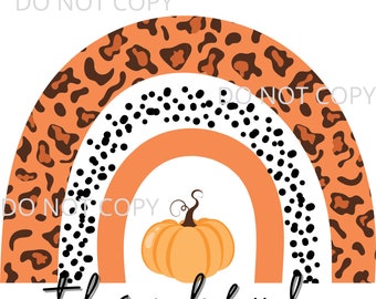 Thankful Fall Boho Cheetah Print Pumpkin Rainbow Shirt Design Sublimation PNG Waterslide Digital Shirt Design
