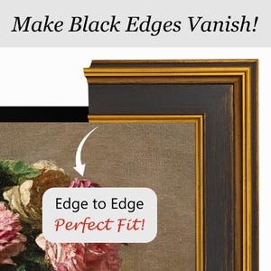 Może przedstawiać: Zbliżenie oprawionego obrazu z ciemnobrązową ramą i złotymi zdobieniami. Tekst "Make Black Edges Vanish!" znajduje się na g&oacute;rze. Tekst "Edge to Edge Perfect Fit!" znajduje się w białym polu.