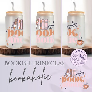 Bookish drinking glass | Tumbler ''Bookaholic'' | Gift for book lovers | Drinking vessel for book lovers