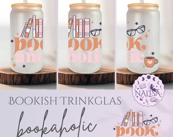 Bookish drinking glass | Tumbler ''Bookaholic'' | Gift for book lovers | Drinking vessel for book lovers