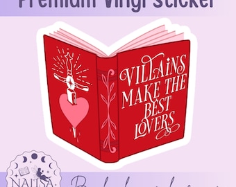 Sticker - Villains make the best Lovers | handmade bookish sticker | gift for book lovers | vinyl sticker | sticker for book journal