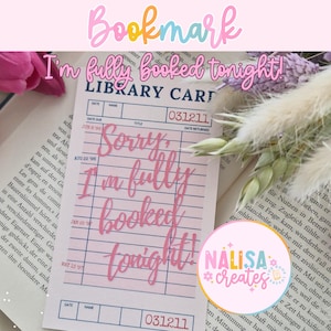 Bookmark Ik ben vanavond helemaal volgeboekt | Cadeau voor boekenliefhebbers | handgemaakt | bladwijzer | Boekachtige merchandise | bladwijzer bibliotheekkaart