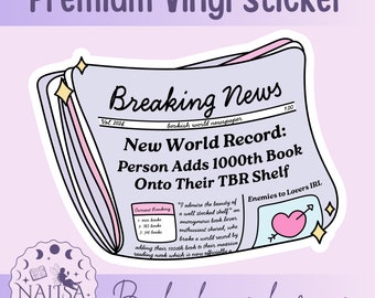 Stickers - Breaking News - TBR Shelf | handmade stickers | Gift for book lovers | Vinyl Stickers | Stickers for book journal