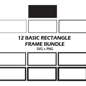 Basic Rectangle Frame SVG Bundle Border Box Frame PNG Rectangle Outline in Different Strokes Clipart Simple Rectangle Silhouette Cut File