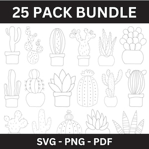 May include: A set of 25 black and white line drawings of various cacti and succulents in pots. The image includes the text "25 PACK BUNDLE" and "SVG - PNG - PDF".