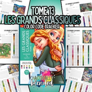 Könnte beinhalten: Ein Farbcode-Tracker für Les Grands Classiques Tome 13 mit einer zentralen Illustration von zwei sich umarmenden Charakteren. Das Dokument enthält mehrere Seiten mit nummerierten Rastern, Farbschlüsseln und verschiedenen Disney-Motiven.