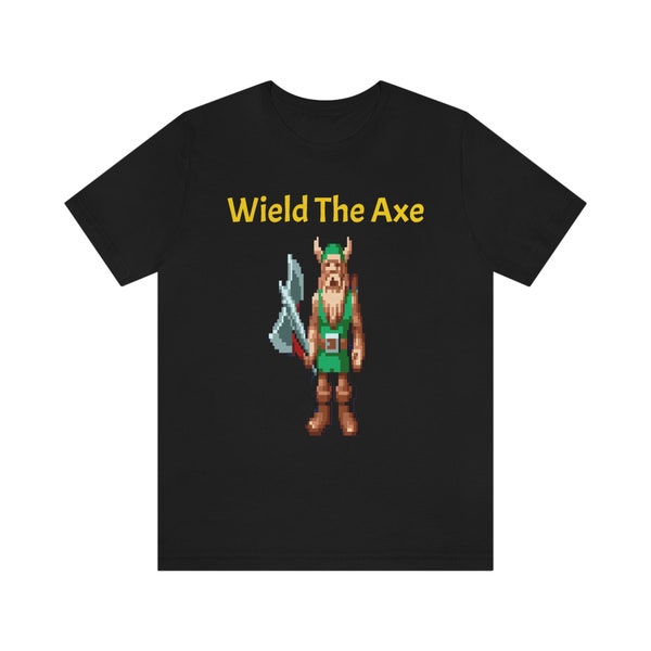 Golden Axe Wield The Axe SEGA Genesis 90's Video Game Pixel Art Unisex T Shirt Great Gift For Gamers & Retro Collectors