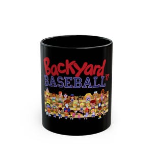 Backyard Baseball 97 Entire Cast Retro Style Black Coffee & Tea Mug (11oz, 15oz) Nostalgic 90s Great Gift for Gamers and Collectors