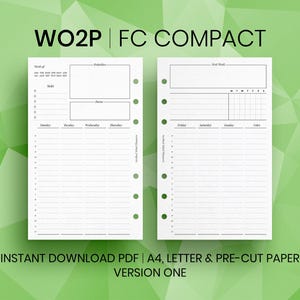 May include: Two white planner pages with a weekly layout, featuring sections for tasks, priorities, and notes. The pages are designed for the WO2P | FC COMPACT planner. Text at the bottom reads "INSTANT DOWNLOAD PDF | A4, LETTER & PRE-CUT PAPER VERSION ONE."