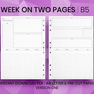 May include: A white planner insert with a week-on-two-pages layout. The design includes sections for goals, plans, and a habit tracker. The text "WEEK ON TWO PAGES | B5" is at the top. The bottom text reads "INSTANT DOWNLOAD PDF | A4, LETTER & PRE-CUT PAPER VERSION ONE".