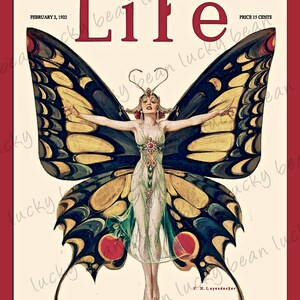 May include: A vintage magazine cover featuring a woman dressed as a butterfly with a yellow, black, and gold butterfly design. The magazine cover is titled "Life" and the date is February 2, 1922. The text "The Flapper" is printed below the image.