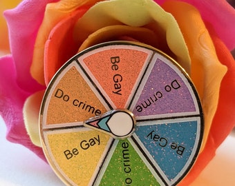 Be Gay Do Crime Spinning Pin | Glitter enamel pin | Pride pin | Interactive