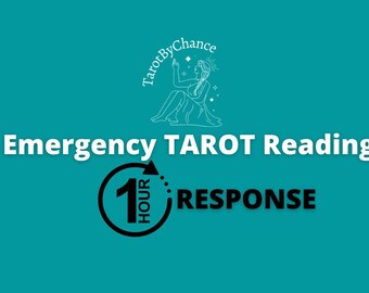 Emergency Tarot Reading - 1 hour response