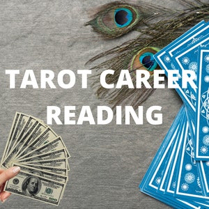 Lectura de Tarot sobre Carrera, Dinero, Finanzas, Crecimiento, Tipo de Carrera, ¿Qué carrera elegir?