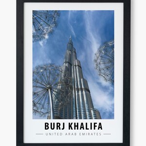 Burj Khalifa, Dubai | Digital Prints - Travel Photography - Travel Poster - Home Décor