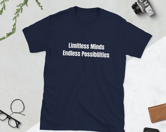 Limitless Minds Endless Possibilities Short-Sleeve Unisex T-Shirt | Motivational | Inspirational | Hardworking | Drive | Quote | Autumn