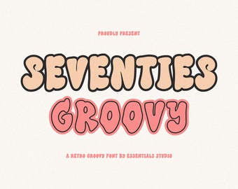 Seventies Groovy - Retro Font, Groovy Font, Boho, Bubbly Font, Modern Font, Hippie, 70s Font, Cricut Fonts, Procreate Fonts, classic