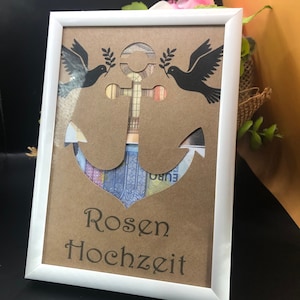 Geldgeschenk zur Rosen Hochzeit Geschenk zum verschenken von Geld für Bilderrahmen, Anker, Geschenk, Geschenkkarte
