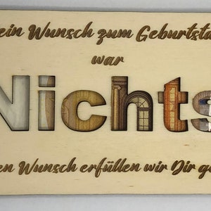 Geschenkkarte Holz / Geldgeschenk /  Gravur / Dein Wunsch zum Geburtstag war Nichts.... V1