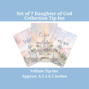 May include: A set of 7 vellum tip-ins from the Daughter of God collection, measuring approximately 4.5 by 6.5 inches. The rectangular cards feature watercolor-style illustrations of a temple with palm trees and text including Arise and shine forth.