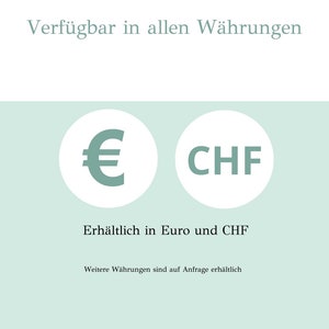 May include: A light green background with the text "Verf&uuml;gbar in allen W&auml;hrungen" at the top. Two white circles with green currency symbols are in the center. The left circle has a euro symbol and the right circle has a Swiss franc symbol. The text "Erh&auml;ltlich in Euro und CHF" is below the circles. The text "Weitere W&auml;hrungen sind auf Anfrage erh&auml;ltlich" is at the bottom.