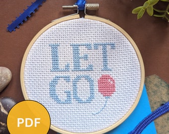 Let Go cross stitch PDF Pattern 4" - UK Seller