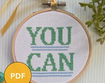 You Can cross stitch PDF Pattern 4" - UK Seller