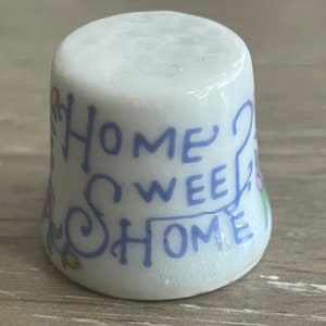 Home Sweet Home - Ceramic Thimble