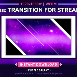 K&ouml;nnte beinhalten: Eine digitale Stream-&Uuml;bergangsgrafik mit einem leuchtend violetten Galaxie-Hintergrund, wei&szlig;en diagonalen Linien und schwarzen Akzenten in den Ecken. Der Text lautet 1920x1080px WEBM, 1SEC TRANSITION FOR STREAM, INSTANT DOWNLOAD, PURPLE GALAXY und sandracamposart.
