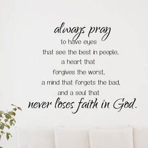 Inspirational quotes for walls | Always have | Vinyl decal for walls
