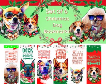 May include: Set of six digital printable Christmas dog bookmarks. Each bookmark features a different dog breed wearing a festive wreath and sunglasses. The bookmarks include text such as "Naughty, Nice, Pawsome", "Deck the Paws", "Merry Woofmas", "Official Cookie Tester", "Too Cute for the Naughty List", and "Santa's Favorite".