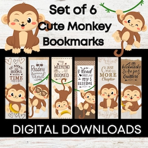 May include: Set of six cute monkey bookmarks with various quotes and illustrations. The bookmarks feature brown monkeys with bananas, sunglasses, and other designs. Text includes "So many books, so little time" and "Digital Downloads."