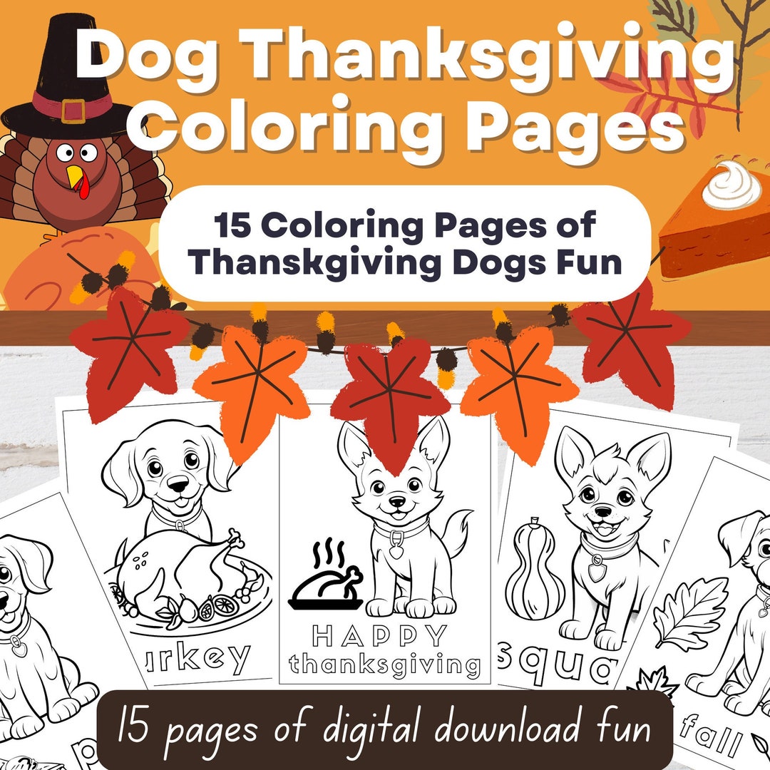 15 Thanksgiving Themed Coloring Pages With Dogs Kid's - Etsy