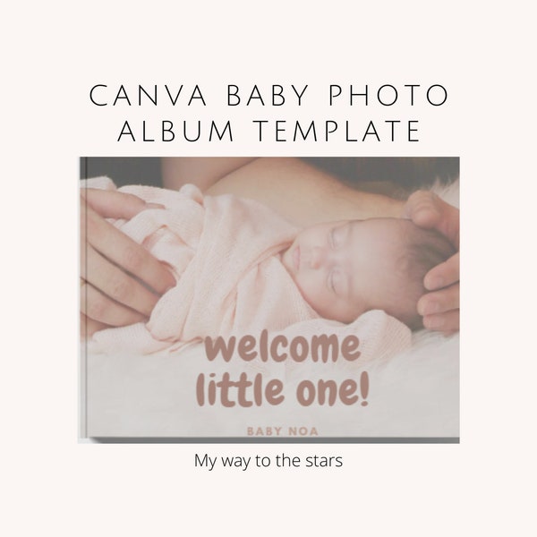 Baby Album Template, Canva Photobook Template, Photo Album Canva Template, Newborn Album Template, Editable Canva Templates