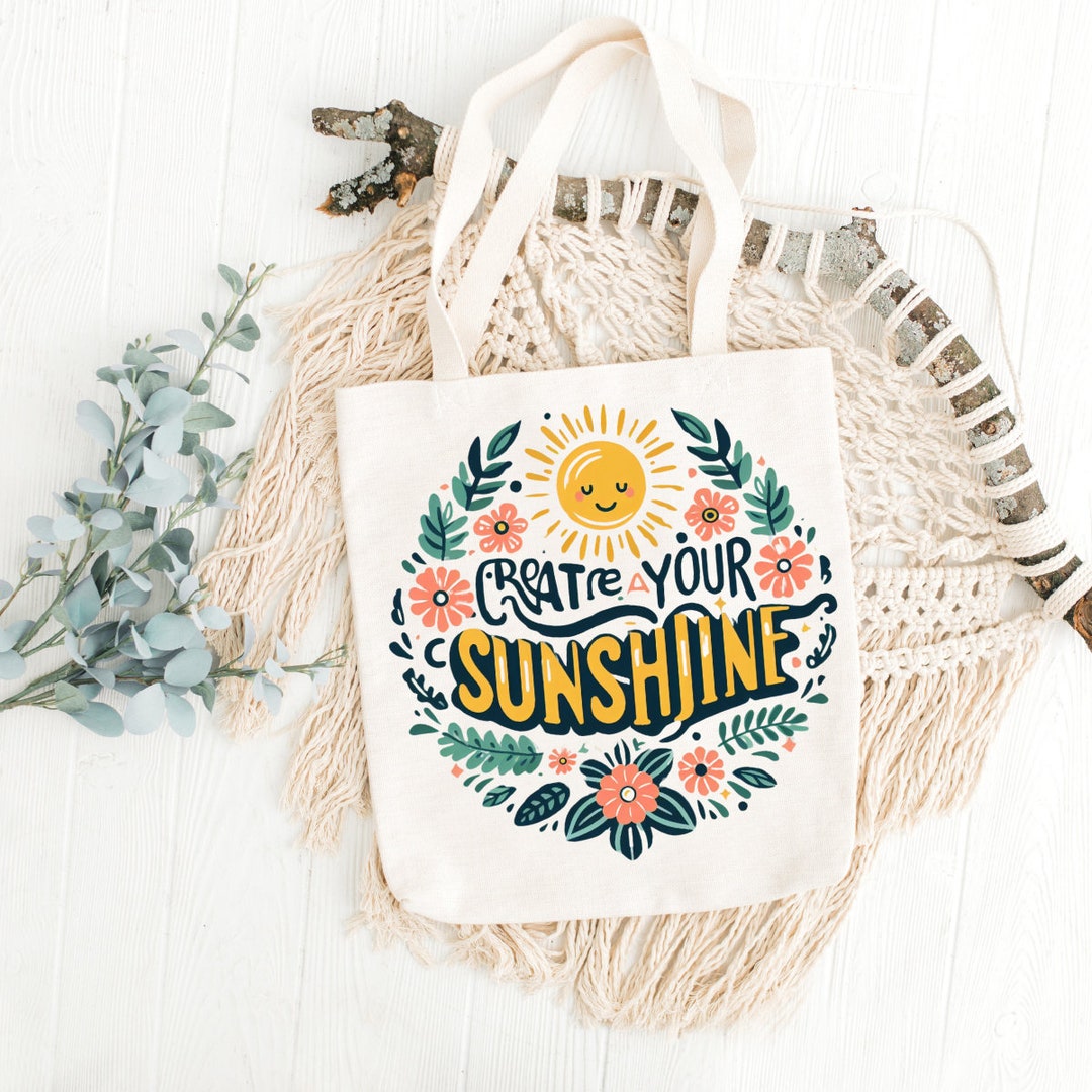 Create Your Own Sunshine SVG and PNG, Positive Quotes SVG, Digital ...