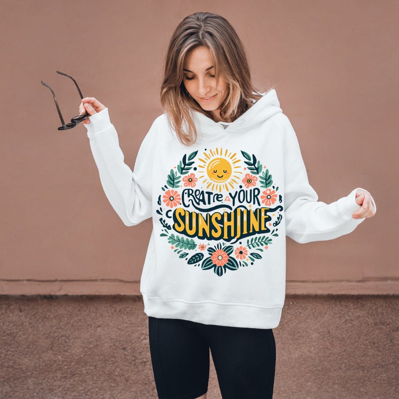Create Your Own Sunshine SVG and PNG, Positive Quotes SVG, Digital ...