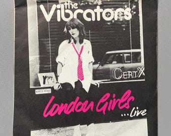 The Vibrators, London girls, original 1st press  Punk 45 vinyl record EX/EX punk records, punk memorabilia vinyl records for sale