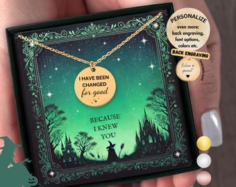 Custom 'Changed for Good' Necklace: Wicked Musical Jewelry, BFF Gift