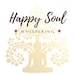 Happy Soul Whispering