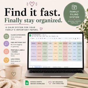 May include: A laptop displaying a Google Sheets template for a family filing system. The screen shows a spreadsheet with categories like Personal, Medical, and Financial. The image includes text: "Find it fast. Finally stay organized."