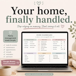 May include: A laptop displays a home management dashboard with sections for tasks, cleaning, and errands. Text reads "Your home, finally handled." and "Home management made simple." The image includes the text "Google Sheets Instant Download."
