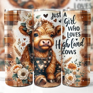 Envoltura para vaso "Just a Girl Who Loves Highland Cows" PNG: Diseño rústico de sublimación de vaca floral para vaso delgado de 20 oz, regalo para chica campestre