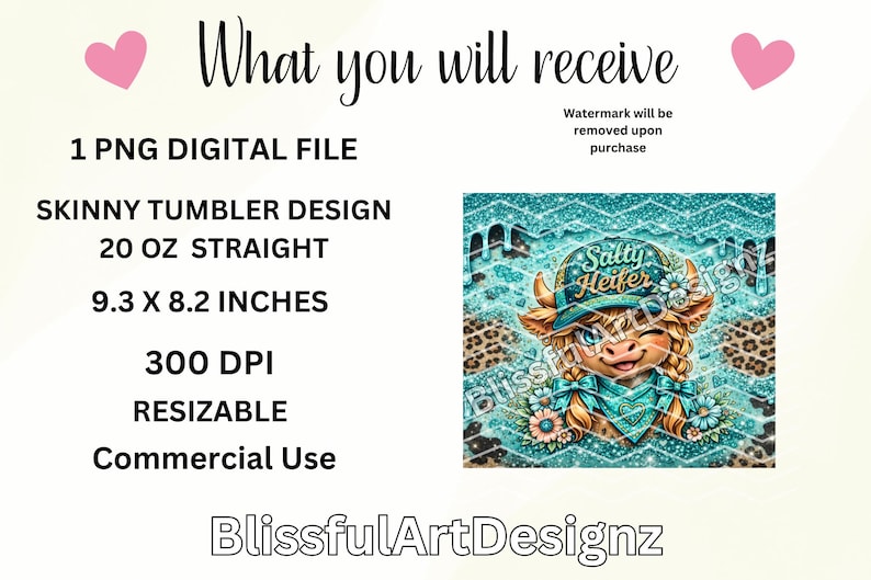 May include: Digital design for a skinny tumbler. The design features a cartoon cow wearing a cap and bandana, with the text "Salty Heifer". The design is 9.3 x 8.2 inches.
